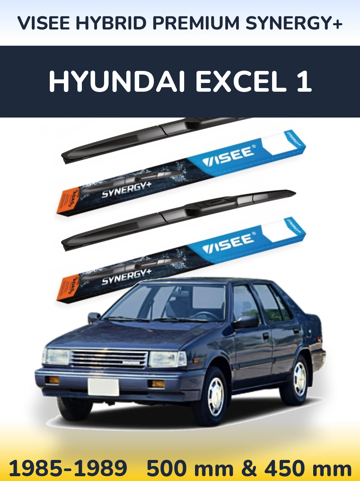 Front wiper blade set VISEE HYBRID PREMIUM SYNERGY+ 500 & 450 mm for Hyundai Excel 1 1985-1989
