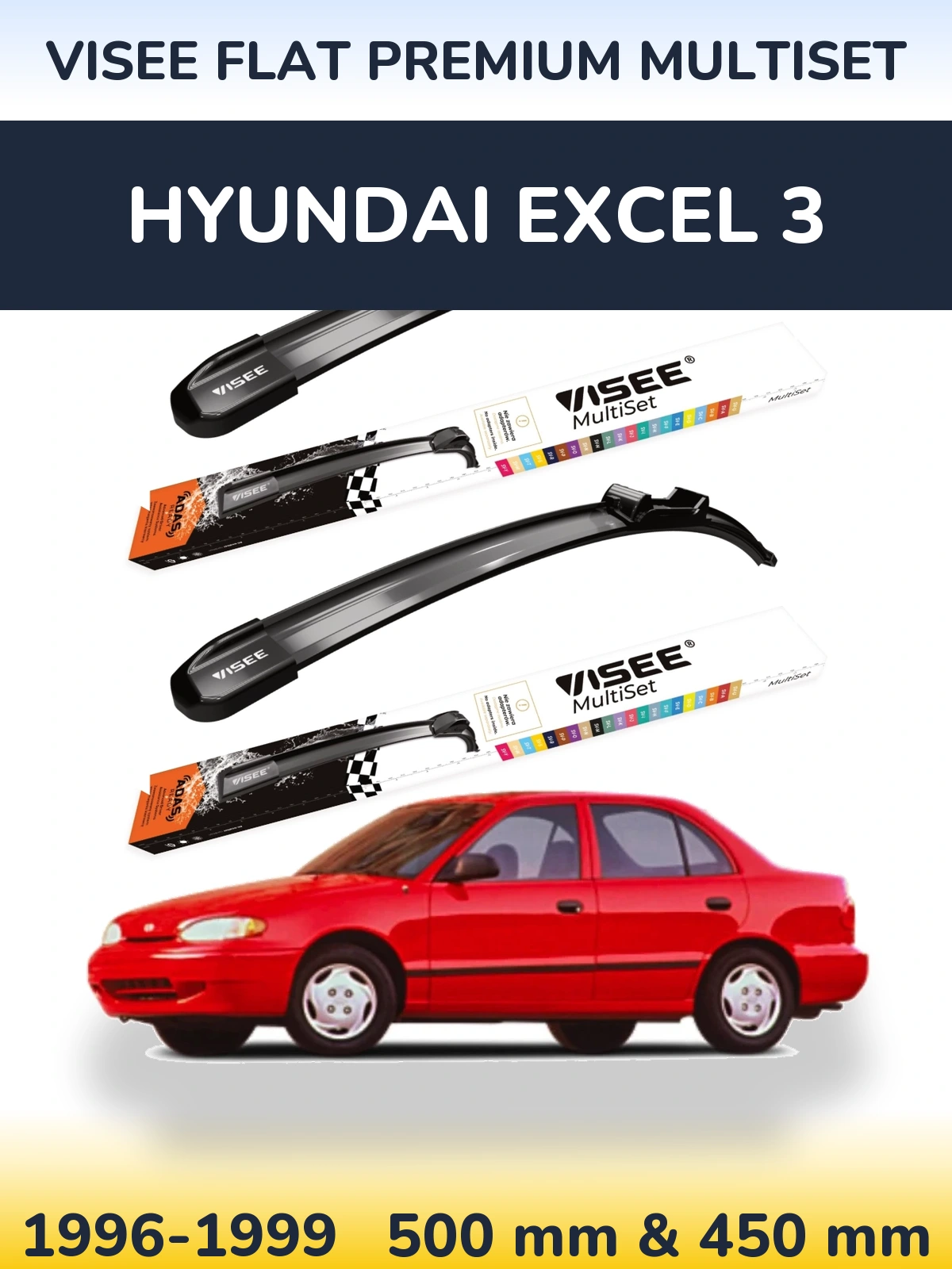 Komplet przednich wycieraczek VISEE FLAT PREMIUM MultiSet 500 & 450 mm do Hyundai Excel 3 1996-1999