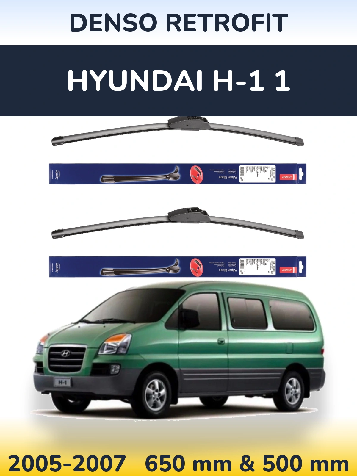 Front wiper blade set Denso Retrofit 650 & 500 mm for Hyundai H-1 1 2005-2007
