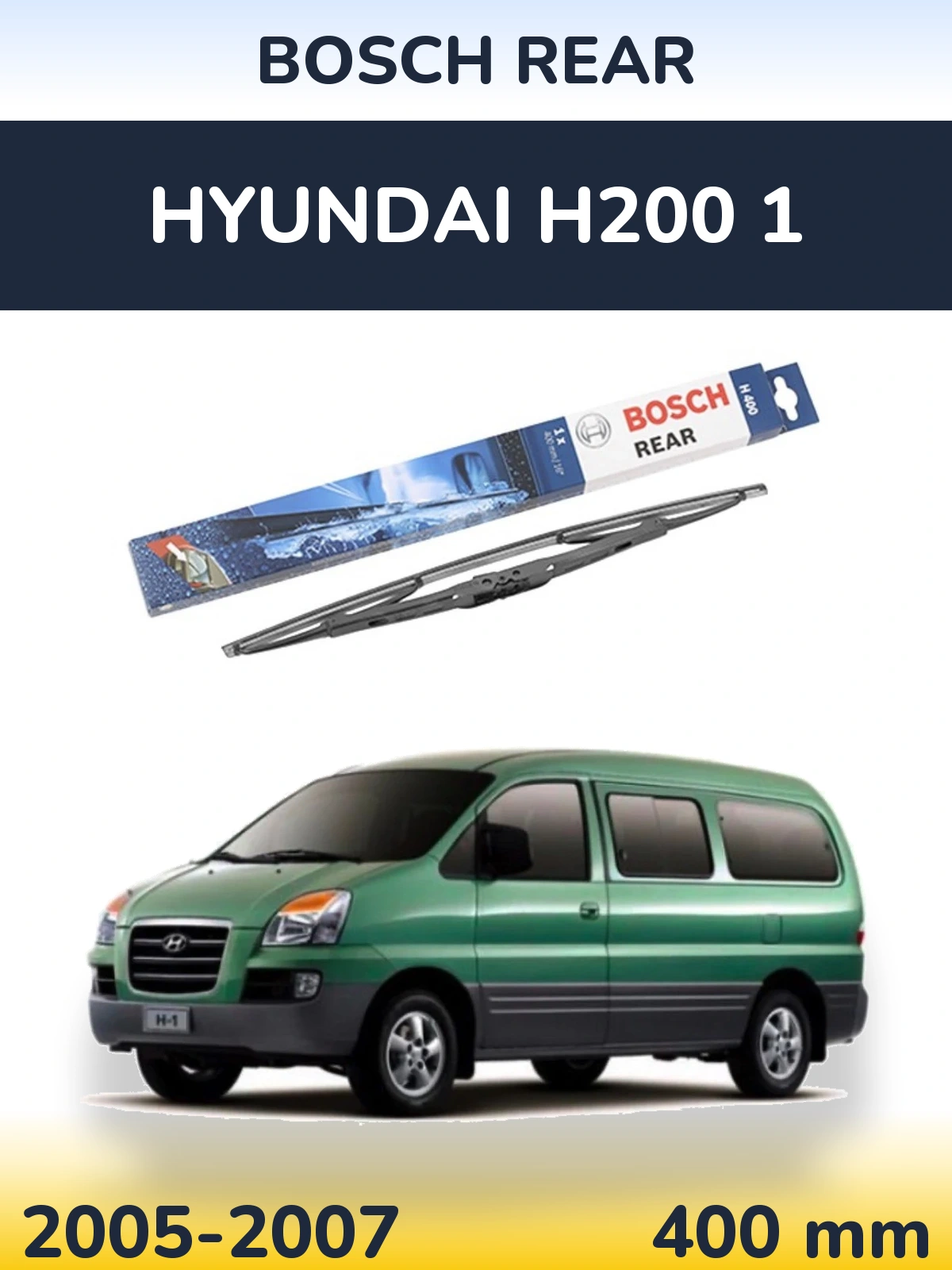 Tylna wycieraczka BOSCH Rear 400 mm do Hyundai H200 1 2005-2007