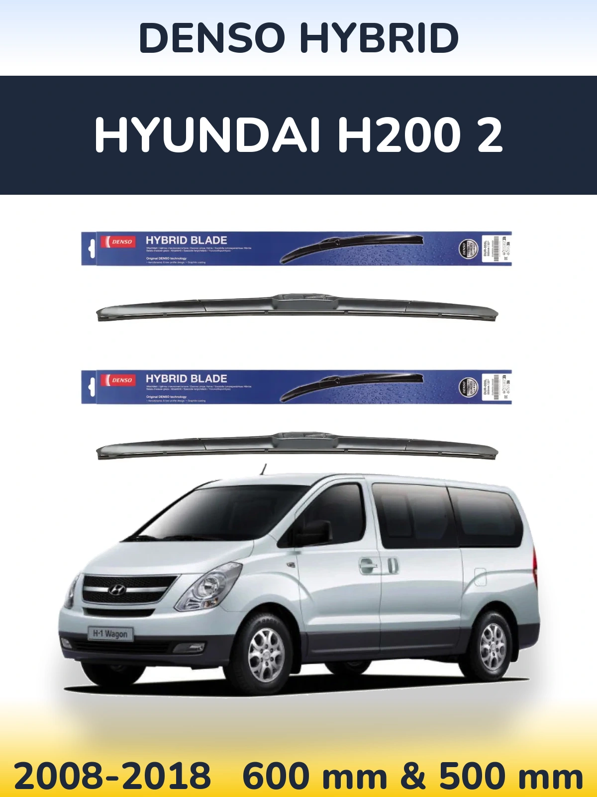 Komplet przednich wycieraczek Denso Hybrid 600 & 500 mm do Hyundai H200 2 2008-2018