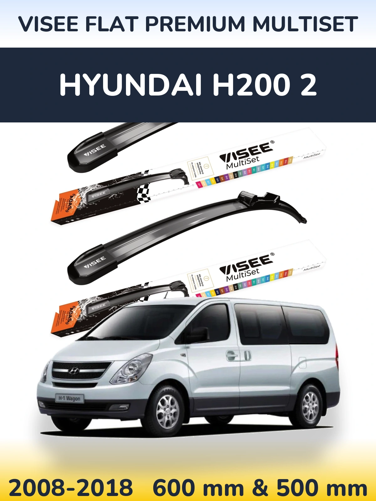 Komplet przednich wycieraczek VISEE FLAT PREMIUM MultiSet 600 & 500 mm do Hyundai H200 2 2008-2018