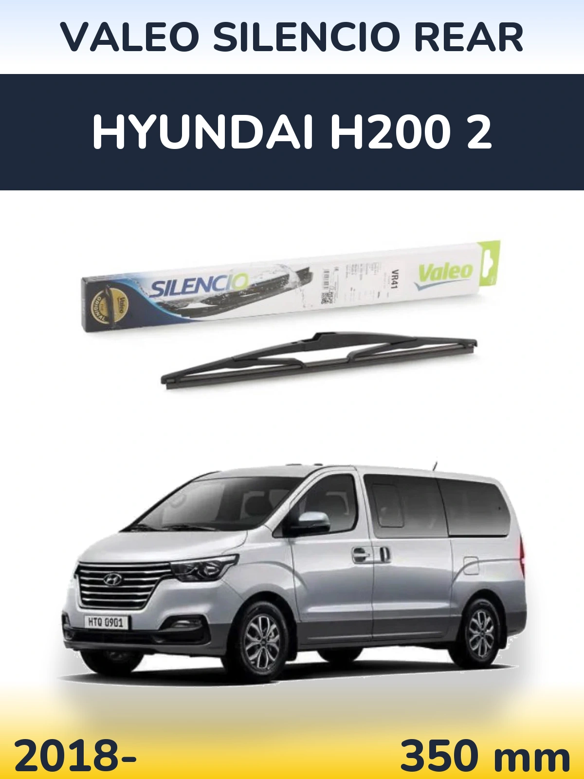 Tylna wycieraczka Valeo Silencio Rear 345 mm do Hyundai H200 2 2018-2026