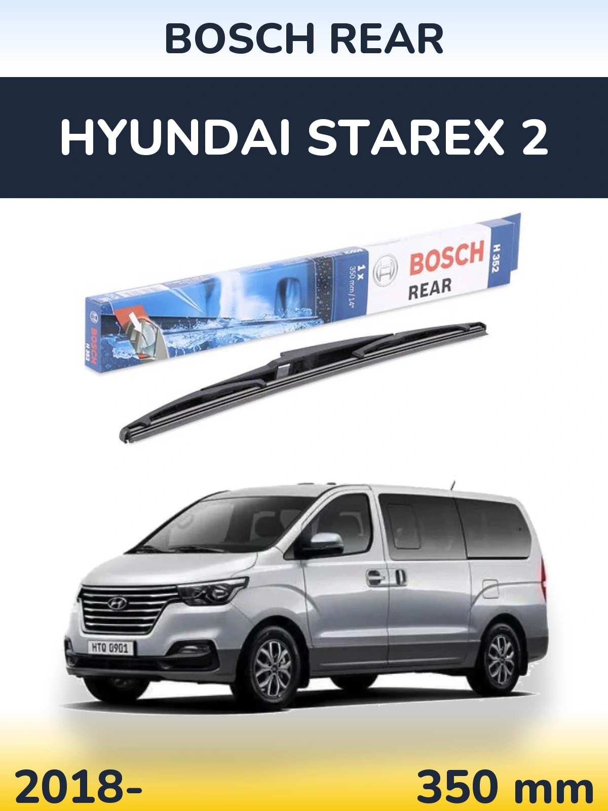 Tylna wycieraczka BOSCH Rear 350 mm do Hyundai Starex 2 2018-2026