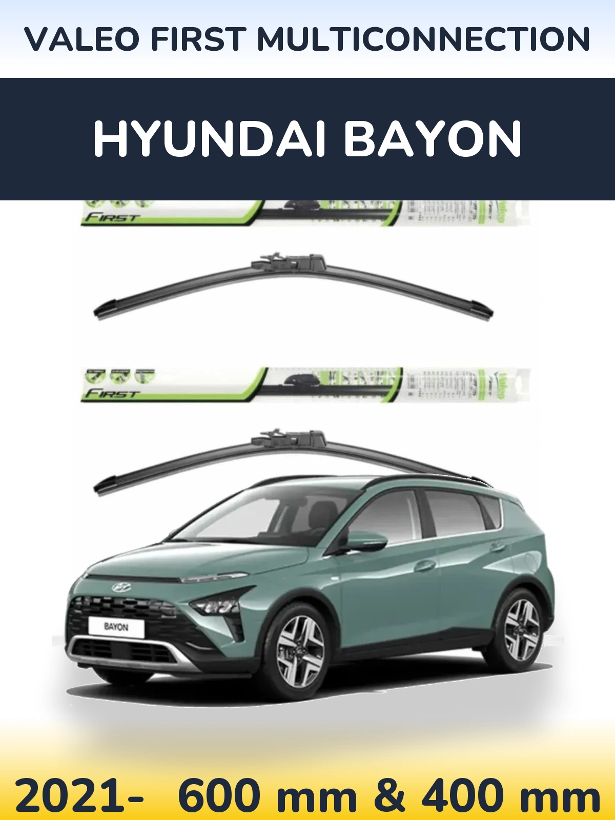 Komplet przednich wycieraczek Valeo First MultiConnection 600 & 400 mm do Hyundai Bayon 2021-2026