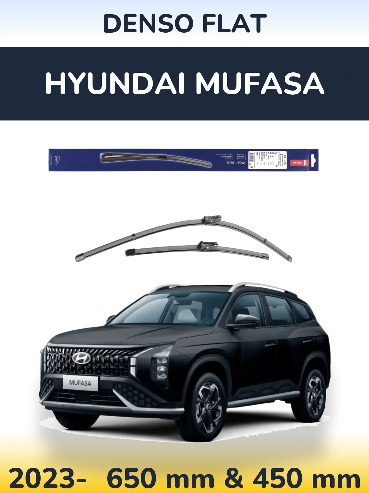 Front wiper blade set Denso Flat 650 & 450 mm for Hyundai Mufasa 2023-2026