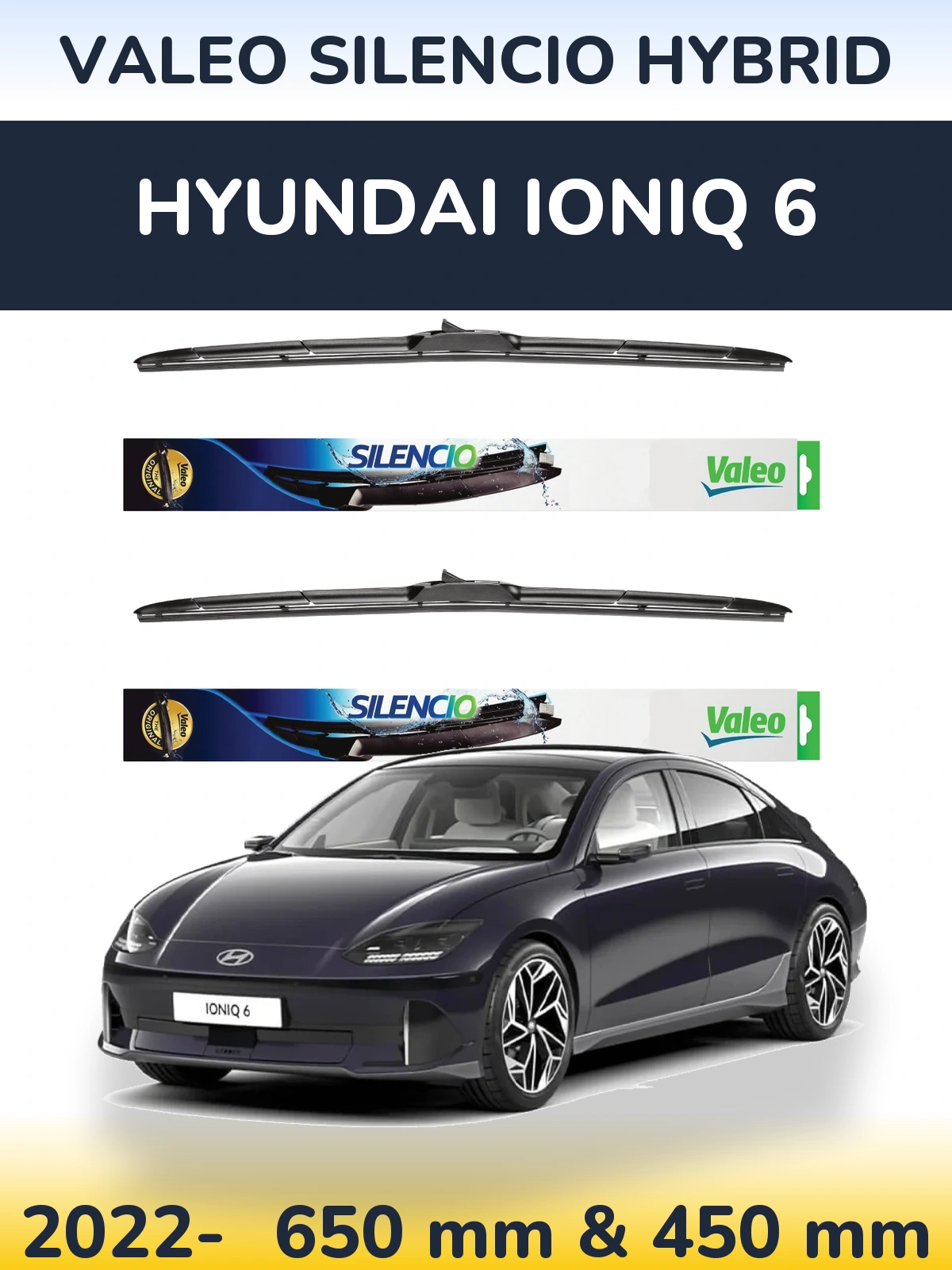 Front wiper blade set Valeo Silencio Hybrid 650 & 450 mm for Hyundai IONIQ 6 2022-2026