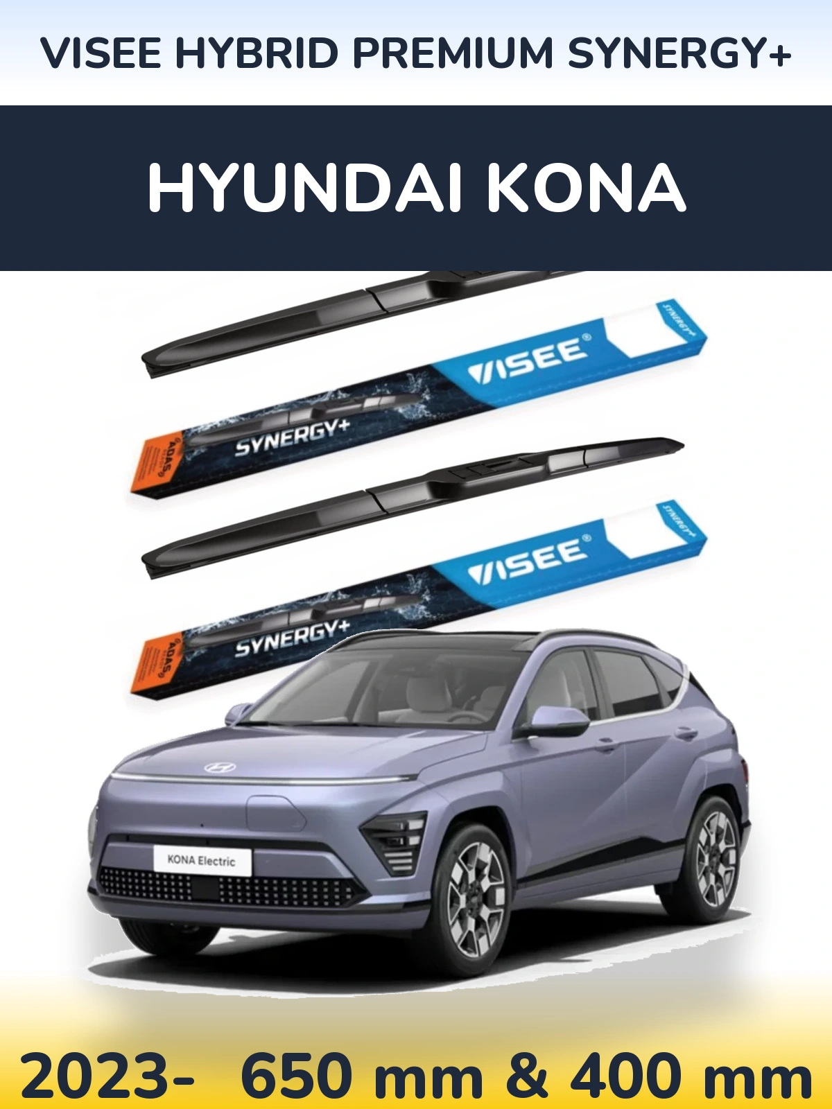 Komplet przednich wycieraczek VISEE HYBRID PREMIUM SYNERGY+ 650 & 400 mm do Hyundai Kona 2023-2026