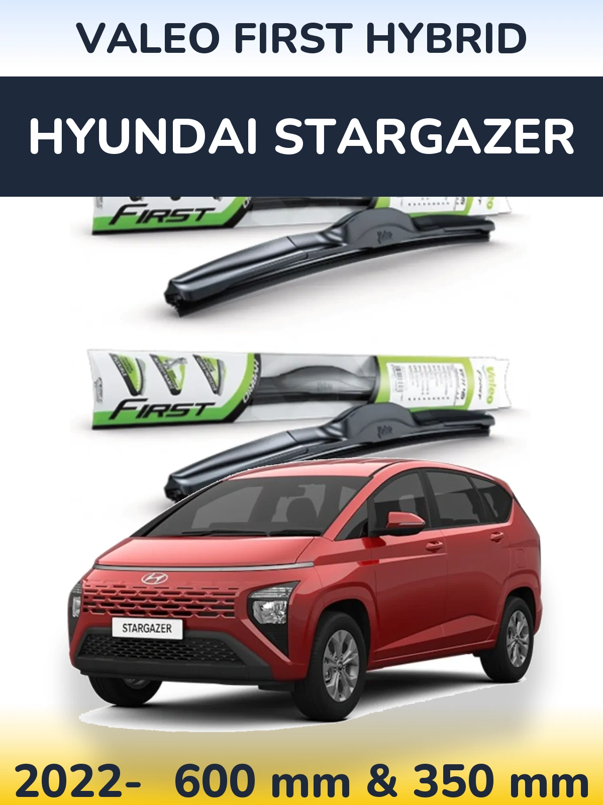 Комплект передних дворников Valeo First Hybrid 600 & 350 мм для Hyundai Stargazer 2022-2026
