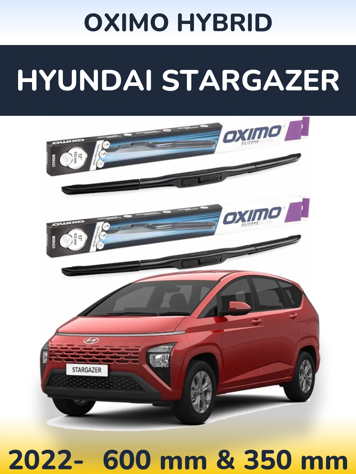 Комплект передних дворников Oximo Hybrid 600 & 350 мм для Hyundai Stargazer 2022-2026