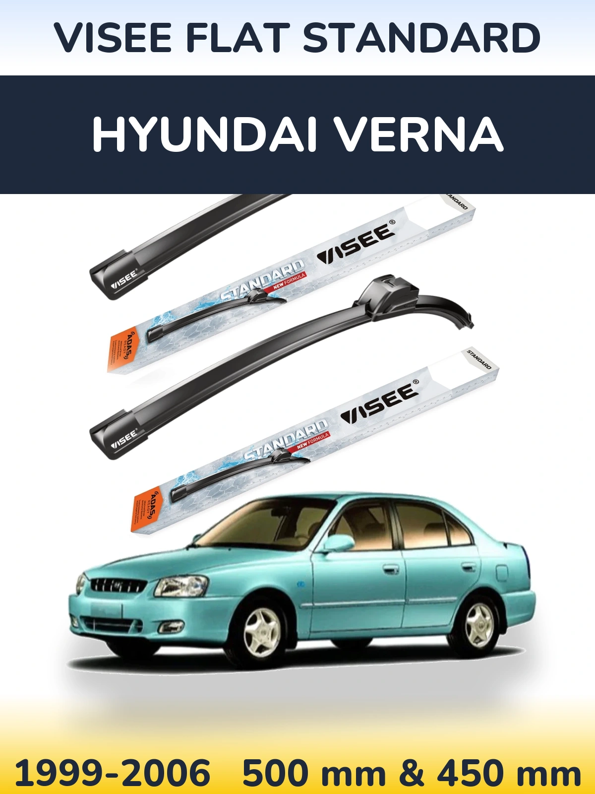 Front wiper blade set VISEE FLAT STANDARD 500 & 450 mm for Hyundai Verna 1999-2006