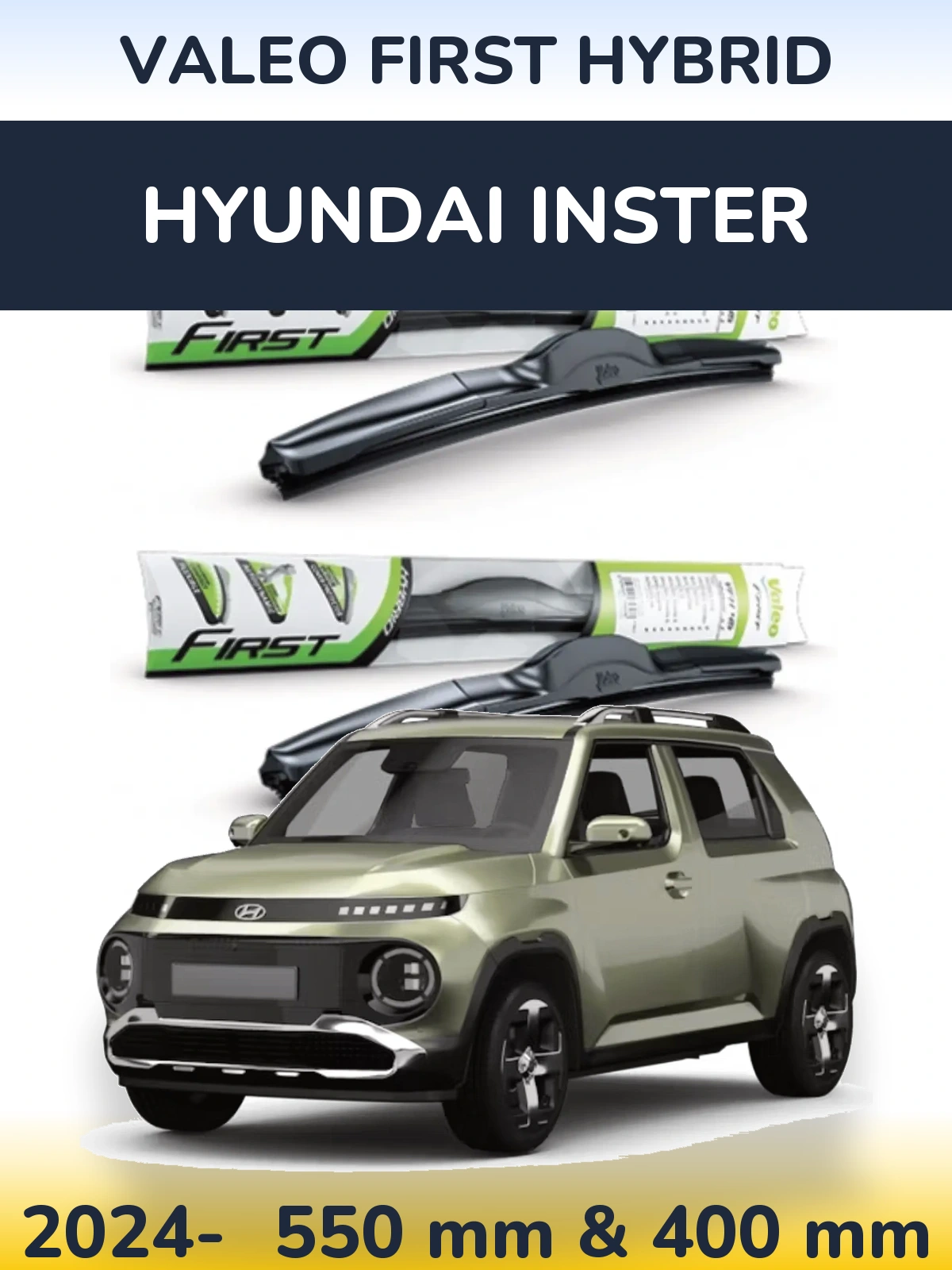 Комплект передних дворников Valeo First Hybrid 550 & 400 мм для Hyundai Inster 2024-2026
