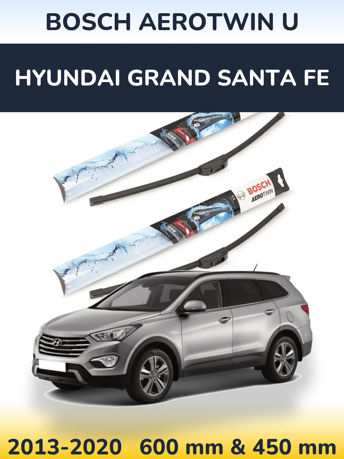 Komplet przednich wycieraczek BOSCH AeroTwin U 600 & 450 mm do Hyundai Grand Santa Fe 2013-2020