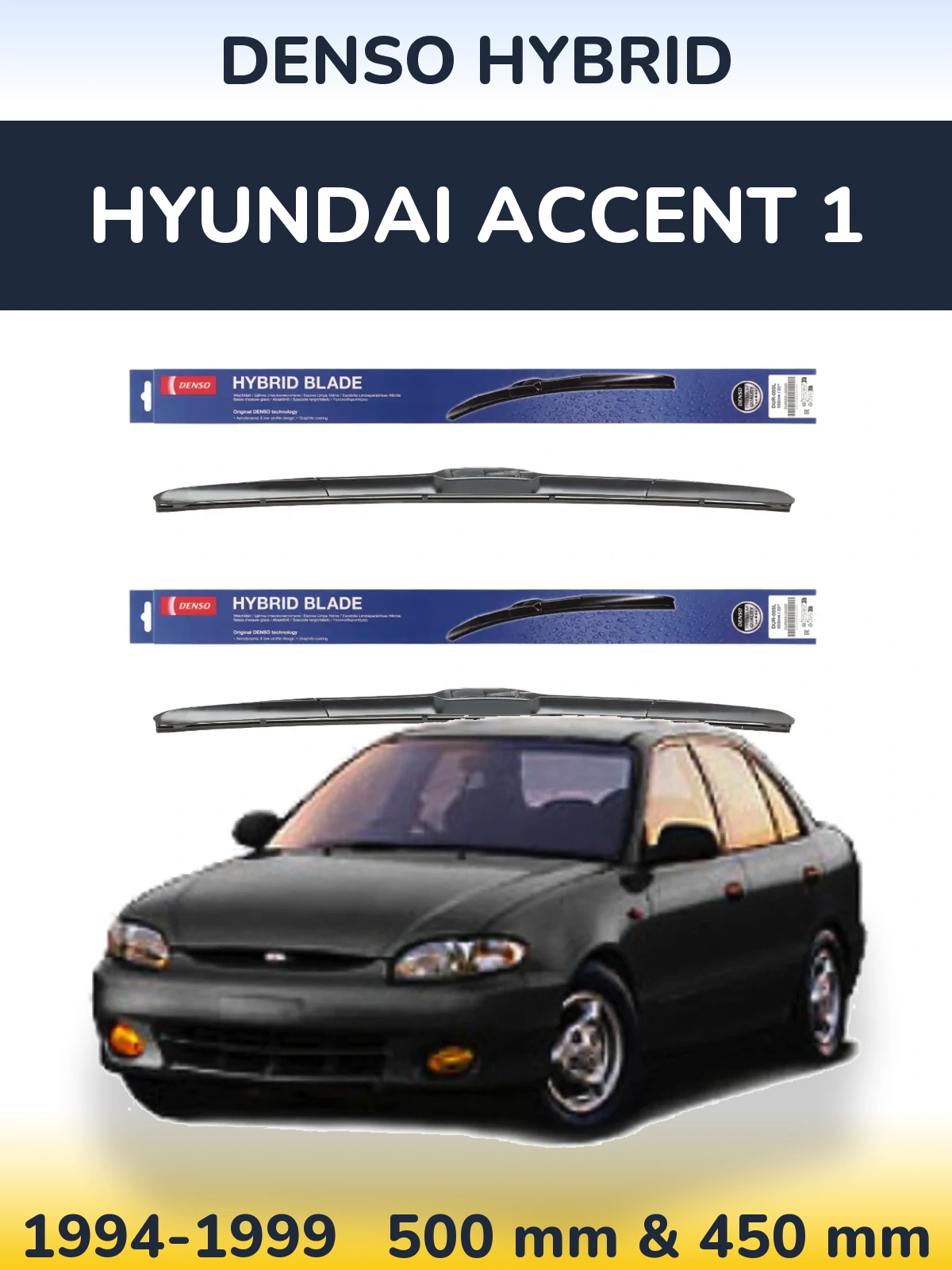 Комплект передних дворников Denso Hybrid 500 & 450 мм для Hyundai Accent 1 1994-1999
