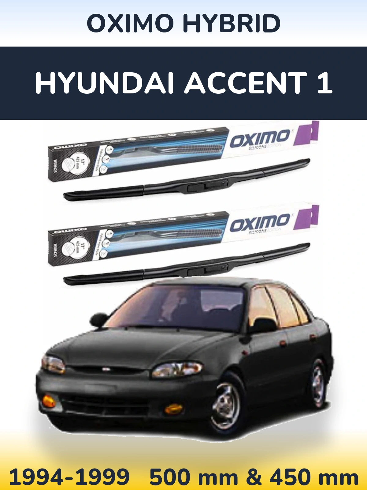 Komplet przednich wycieraczek Oximo Hybrid 500 & 450 mm do Hyundai Accent 1 1994-1999