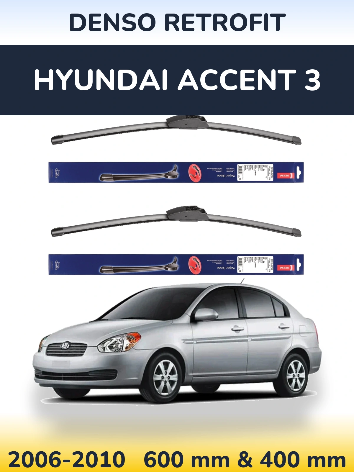 Komplet przednich wycieraczek Denso Retrofit 600 & 400 mm do Hyundai Accent 3 2006-2010