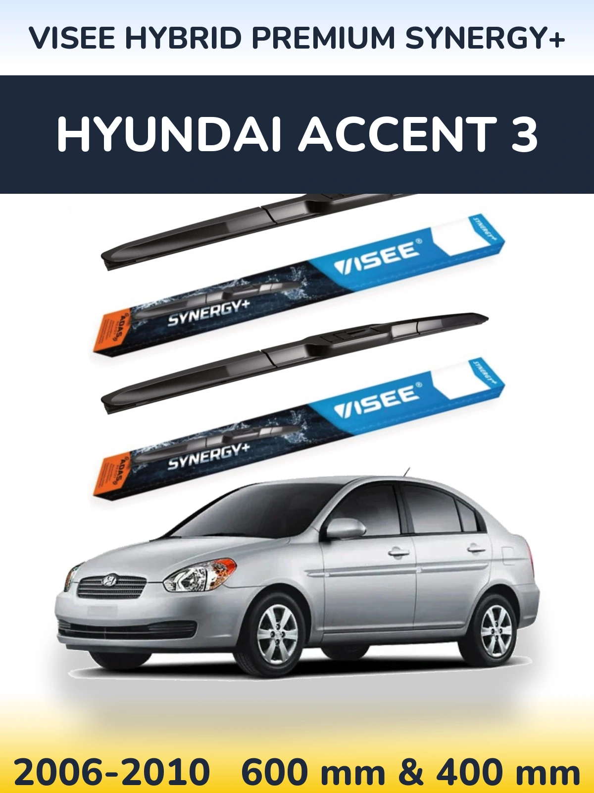 Front wiper blade set VISEE HYBRID PREMIUM SYNERGY+ 600 & 400 mm for Hyundai Accent 3 2006-2010