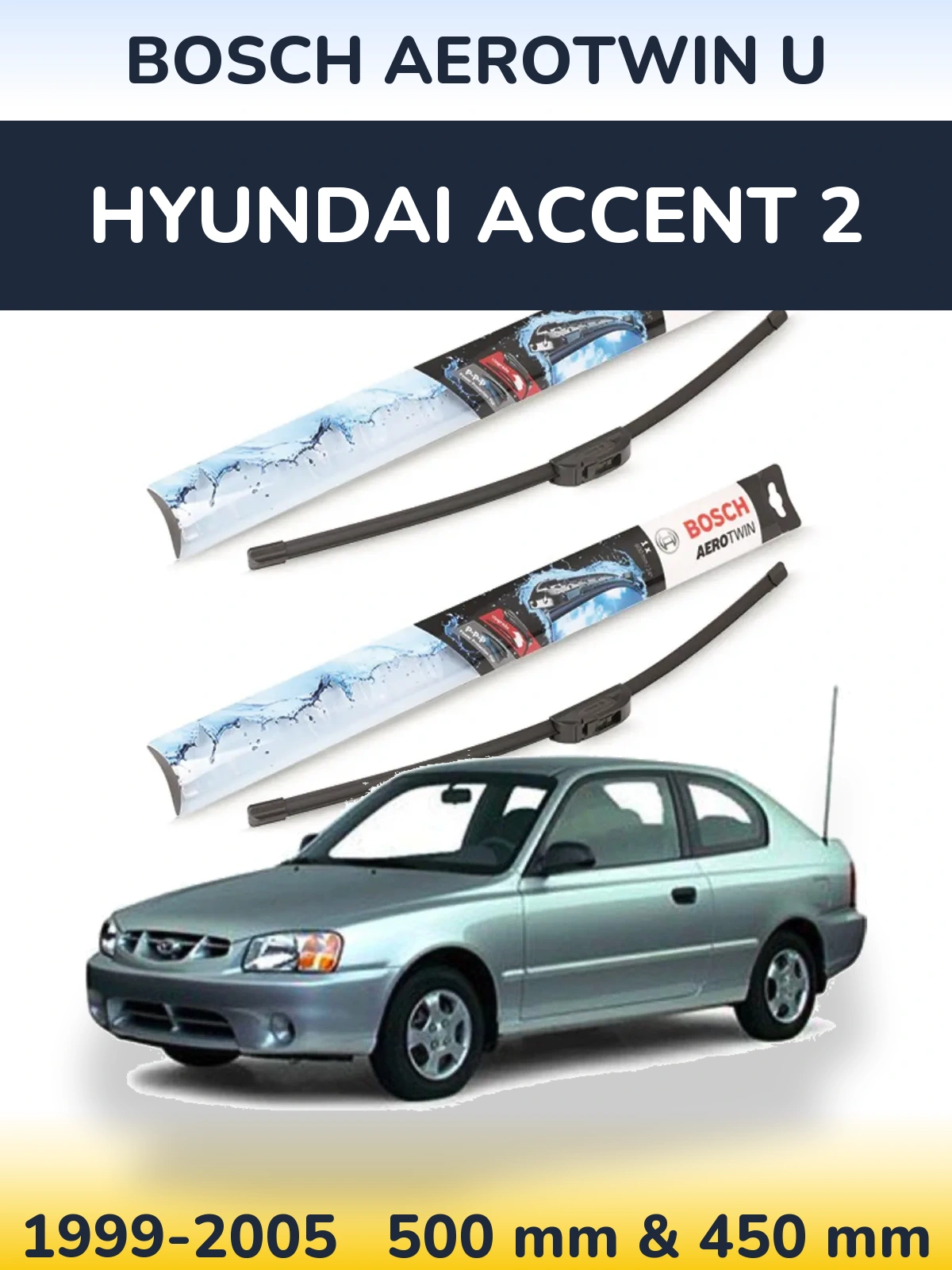 Комплект передних дворников BOSCH AeroTwin U 500 & 450 мм для Hyundai Accent 2 1999-2005