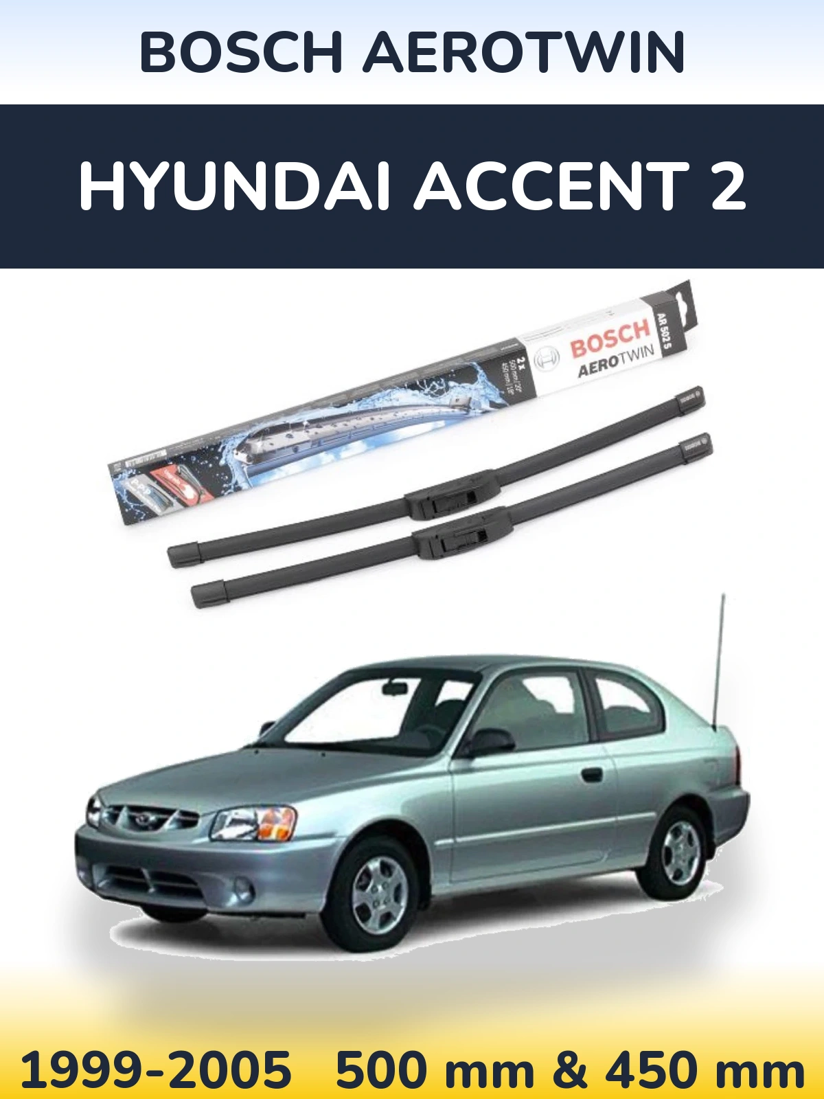 Komplet przednich wycieraczek BOSCH AeroTwin 500 & 450 mm do Hyundai Accent 2 1999-2005