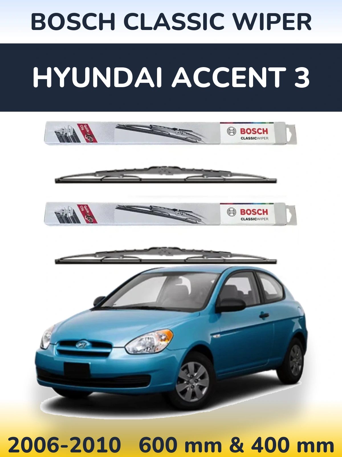 Komplet przednich wycieraczek BOSCH Classic Wiper 600 & 400 mm do Hyundai Accent 3 2006-2010