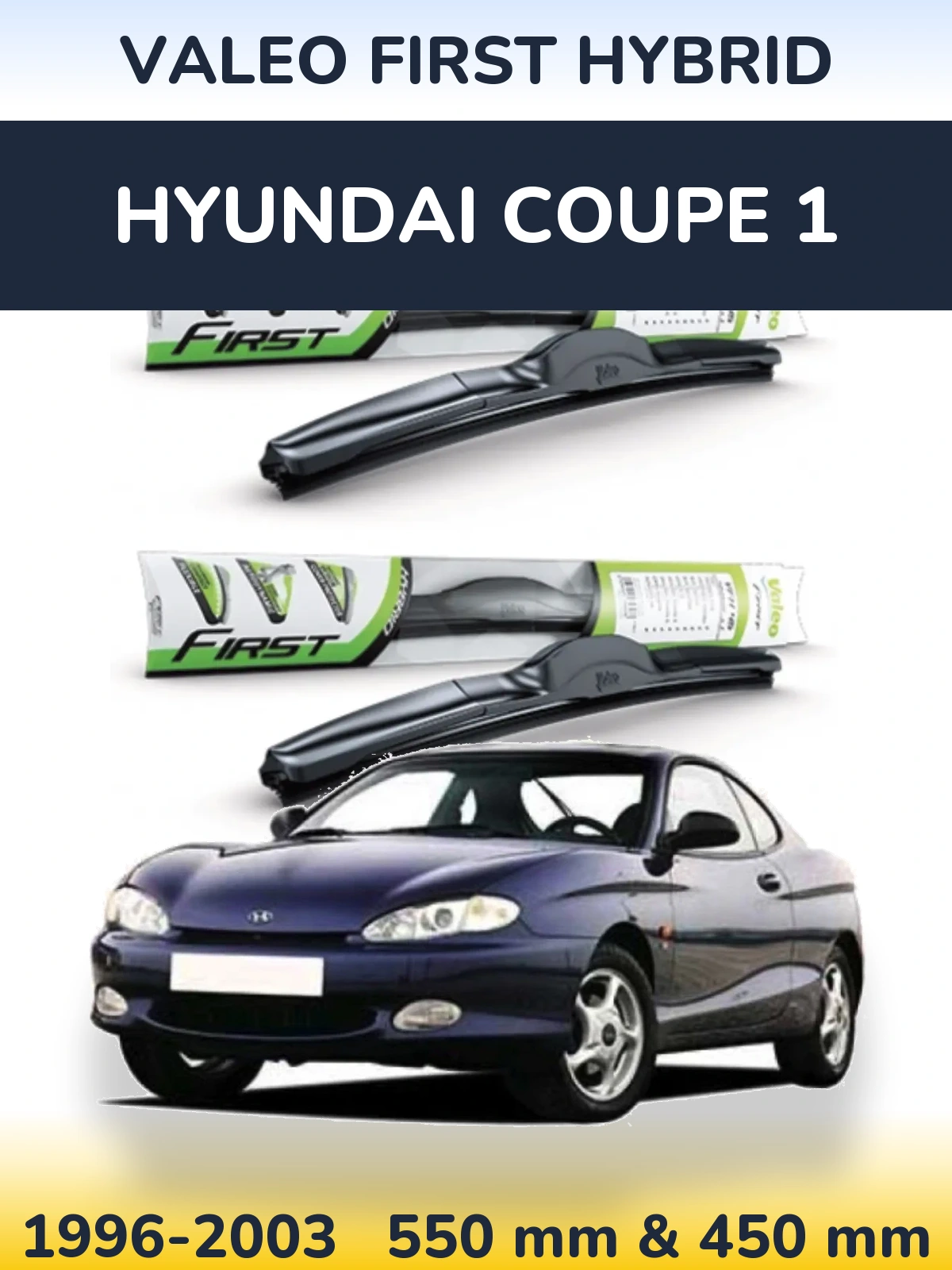Комплект передних дворников Valeo First Hybrid 550 & 450 мм для Hyundai Coupe 1 1996-2003