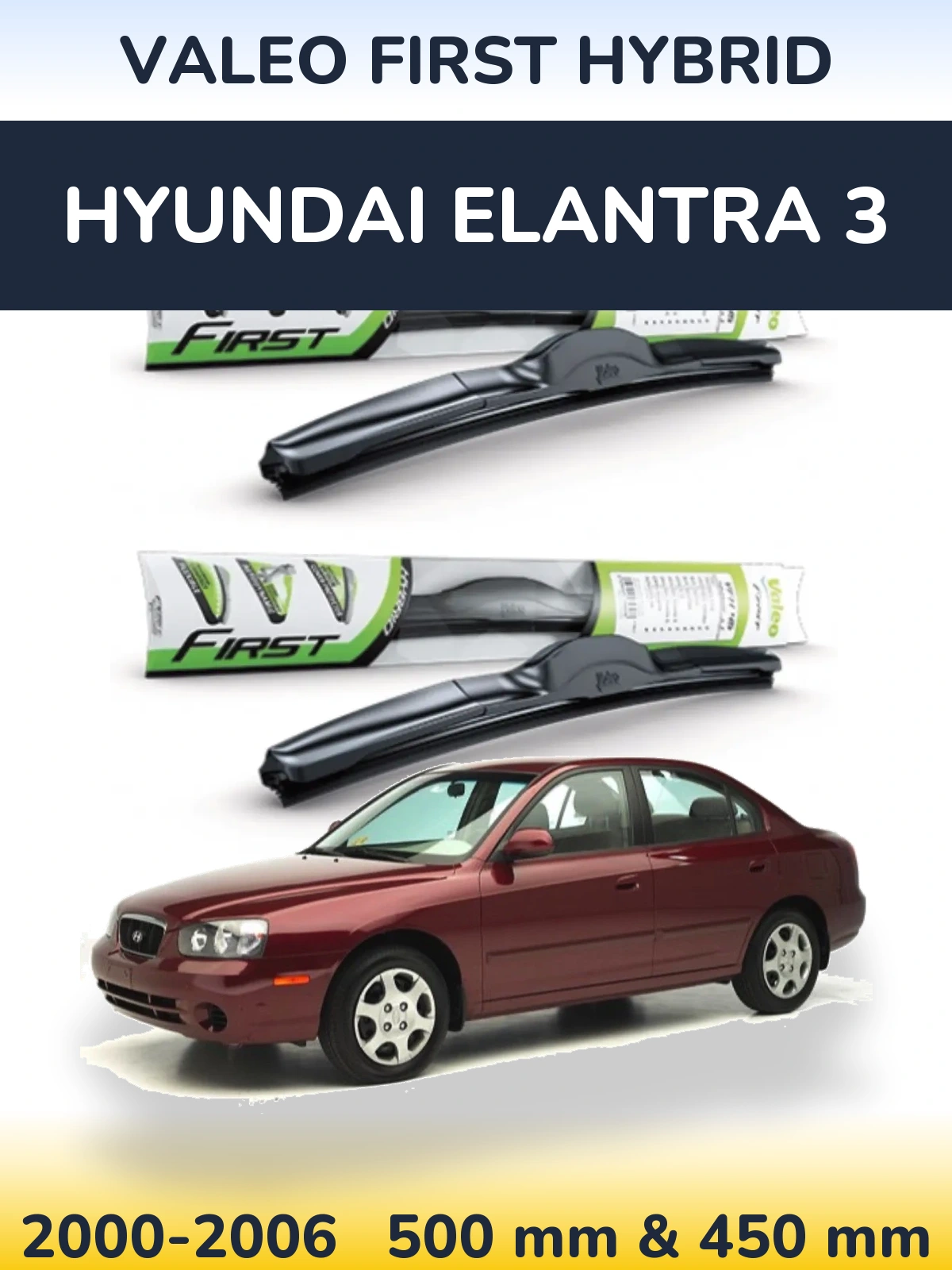 Комплект передних дворников Valeo First Hybrid 500 & 450 мм для Hyundai Elantra 3 2000-2006
