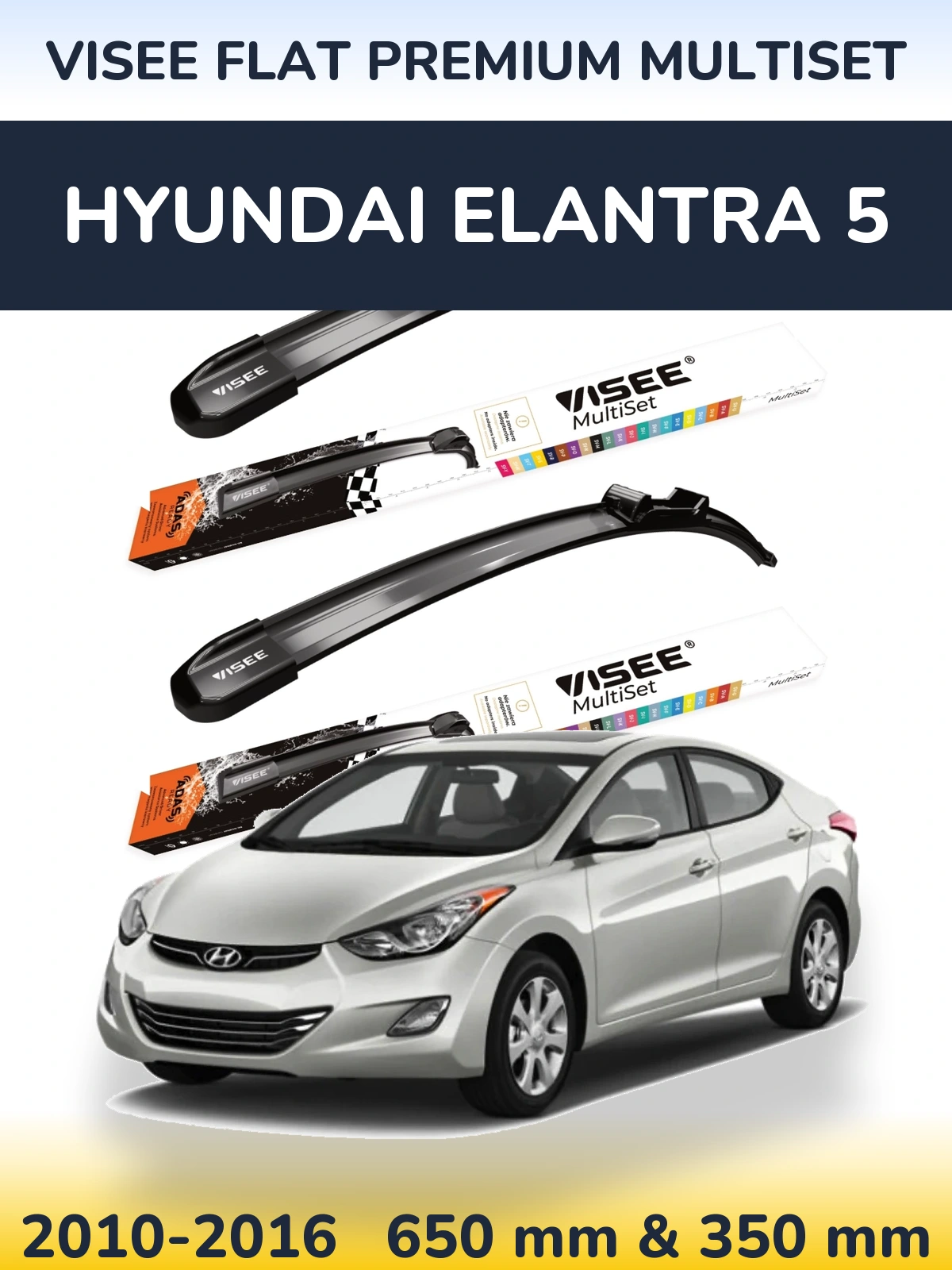 Комплект передних дворников VISEE FLAT PREMIUM MultiSet 650 & 350 мм для Hyundai Elantra 5 2010-2016
