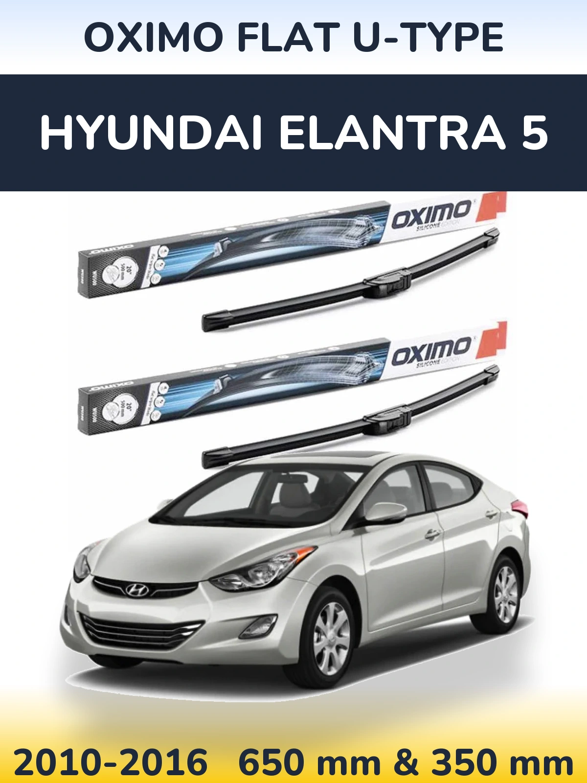 Комплект передних дворников Oximo Flat U-type 650 & 350 мм для Hyundai Elantra 5 2010-2016