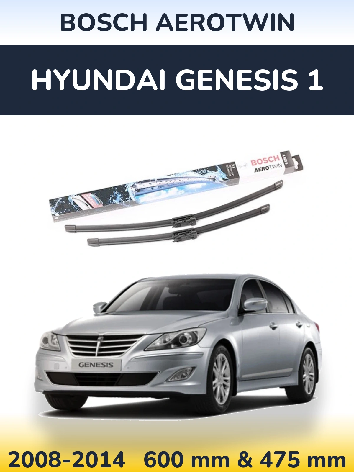 Komplet przednich wycieraczek BOSCH AeroTwin 600 & 475 mm do Hyundai Genesis 1 2008-2014
