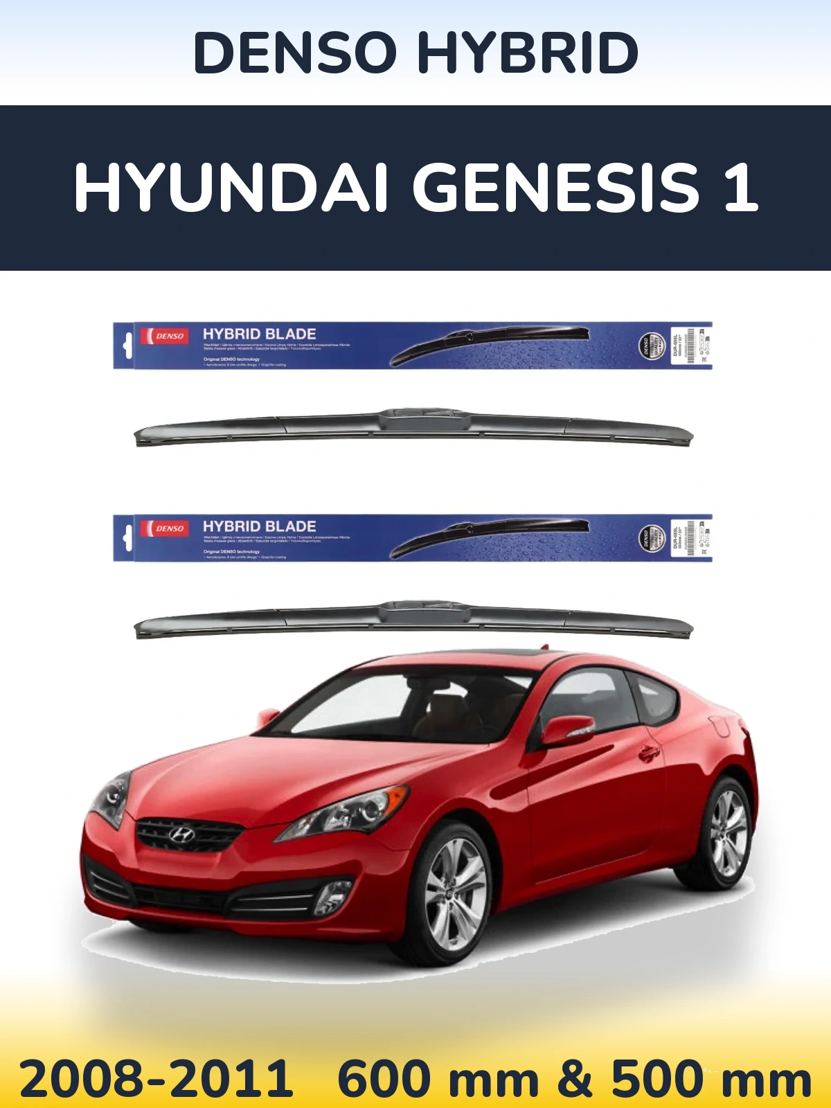 Комплект передних дворников Denso Hybrid 600 & 500 мм для Hyundai Genesis 1 2008-2011