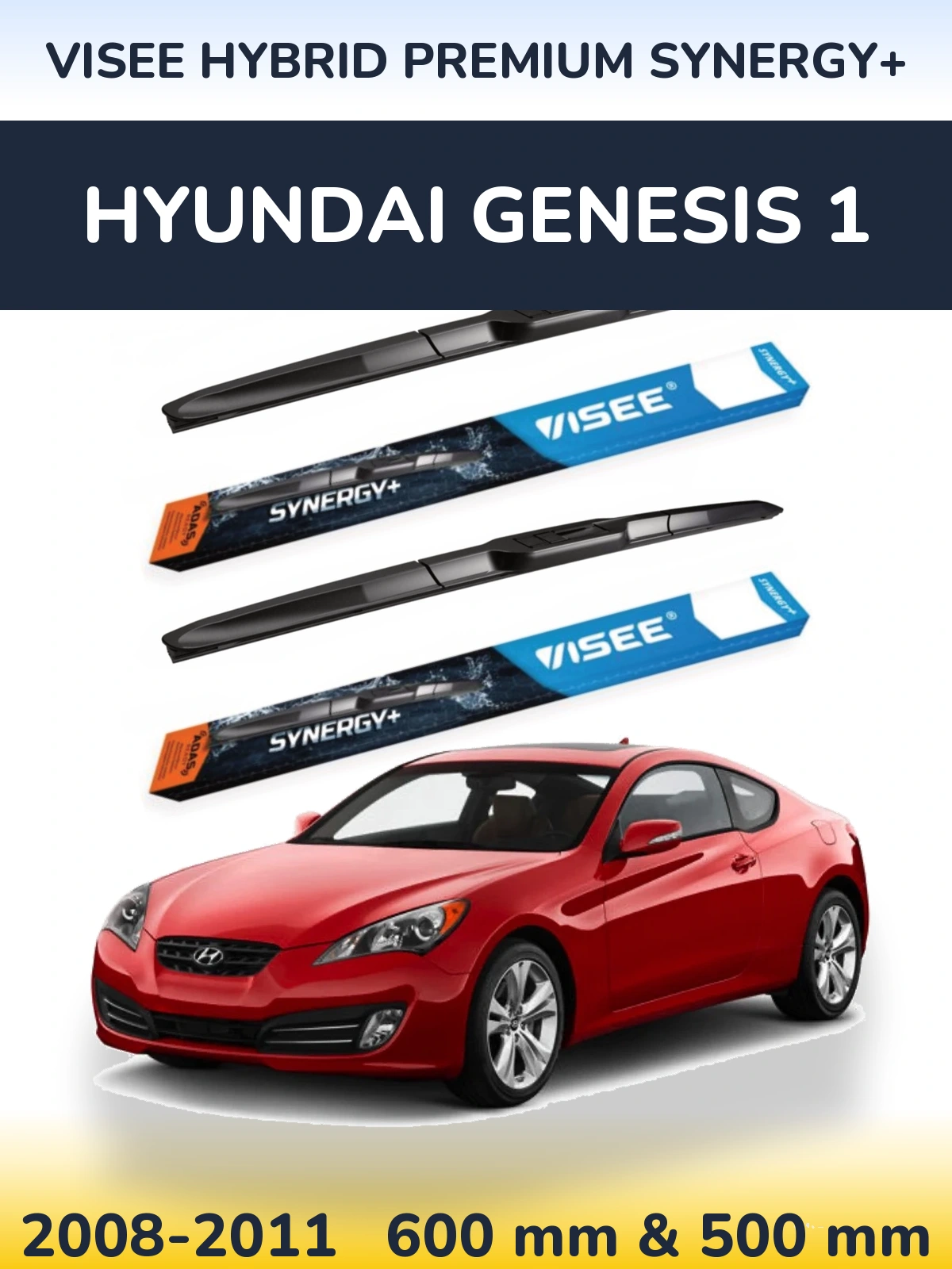 Комплект передних дворников VISEE HYBRID PREMIUM SYNERGY+ 600 & 500 мм для Hyundai Genesis 1 2008-2011