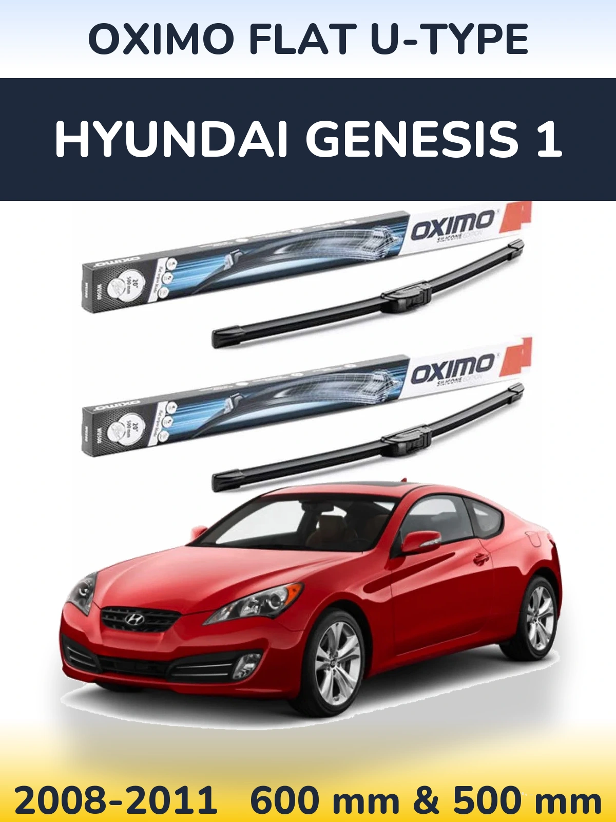 Комплект передних дворников Oximo Flat U-type 600 & 500 мм для Hyundai Genesis 1 2008-2011