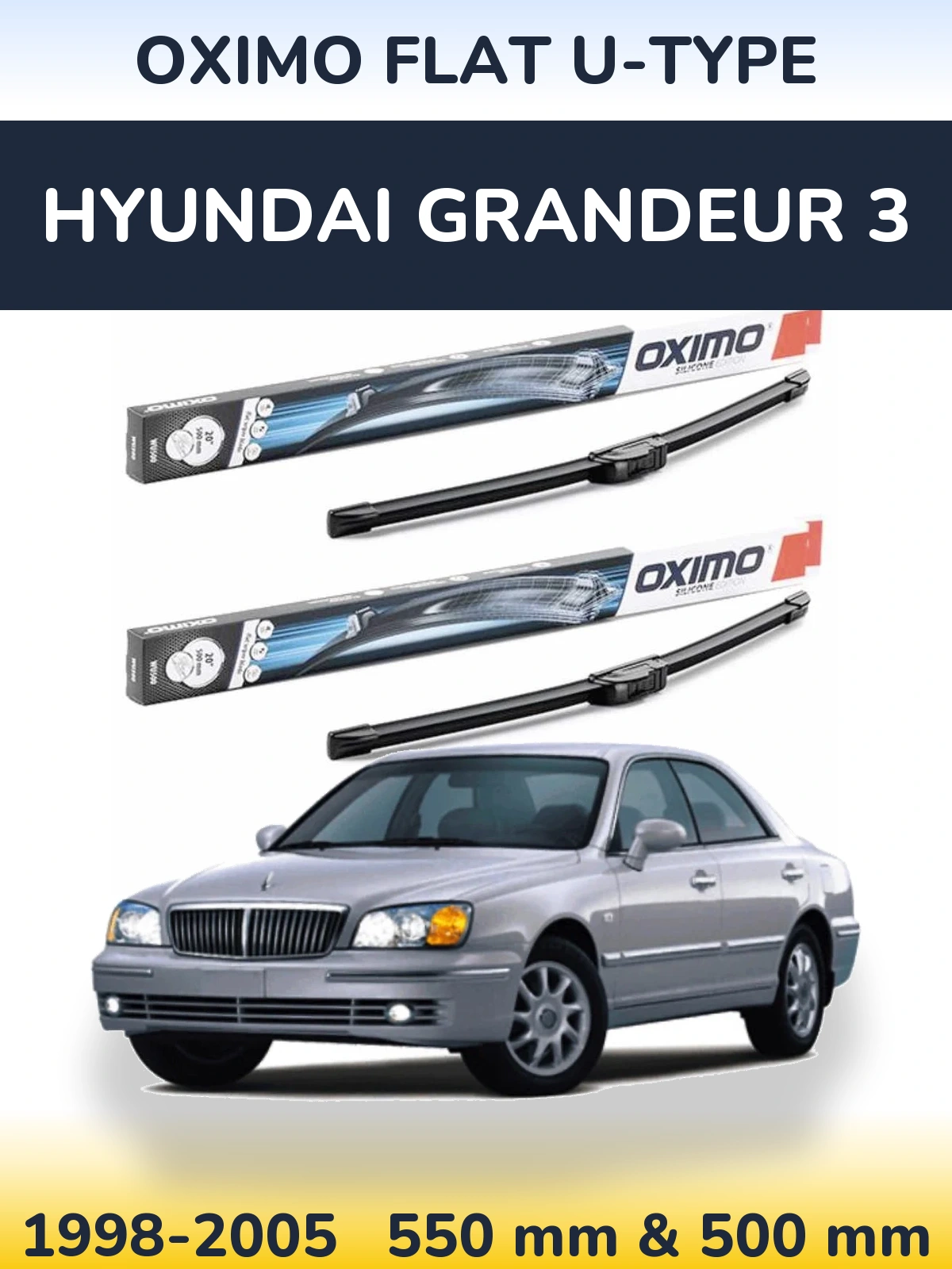 Front wiper blade set Oximo Flat U-type 550 & 500 mm for Hyundai Grandeur 3 1998-2005