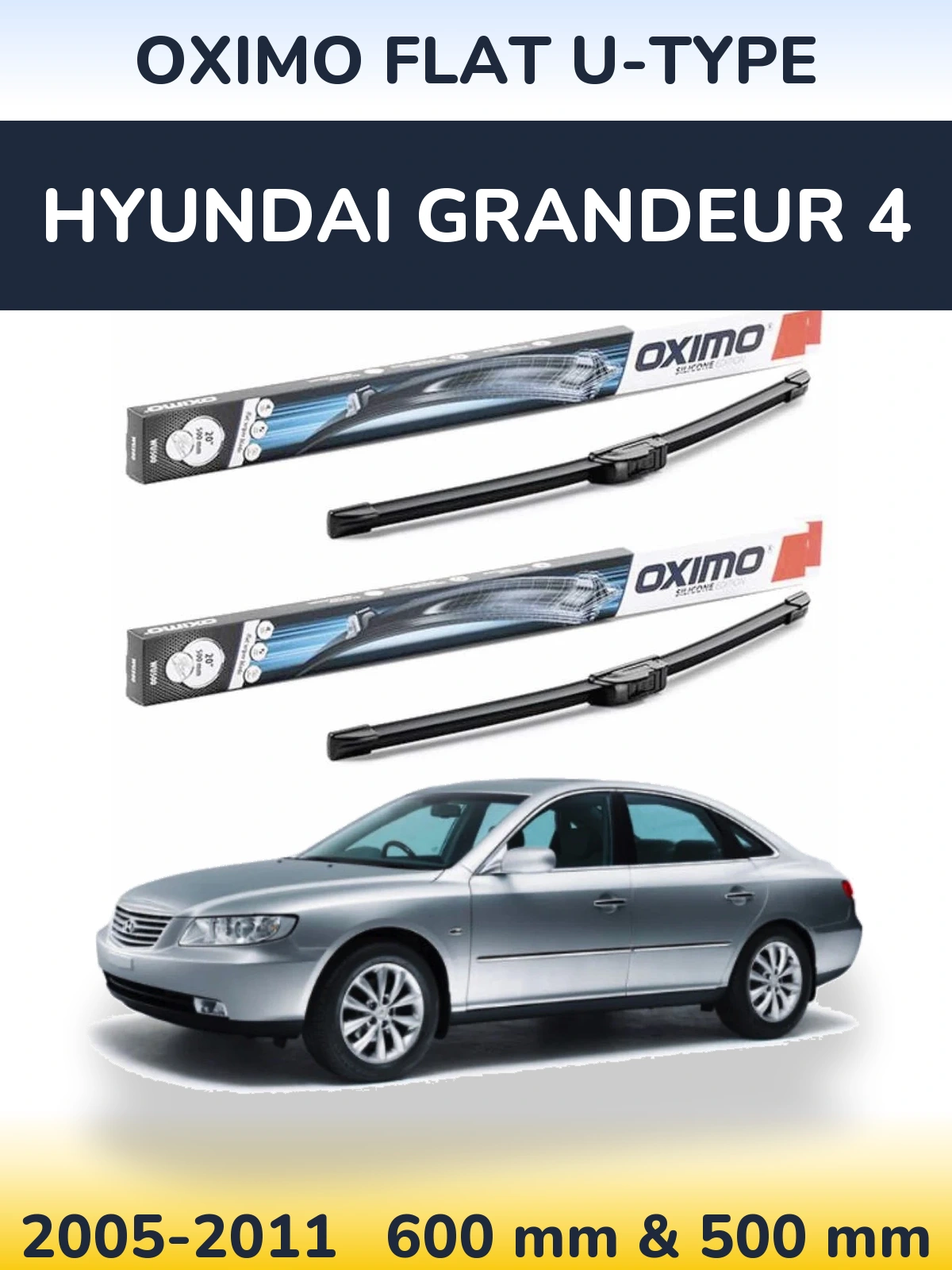 Komplet przednich wycieraczek Oximo Flat U-type 600 & 500 mm do Hyundai Grandeur 4 2005-2011