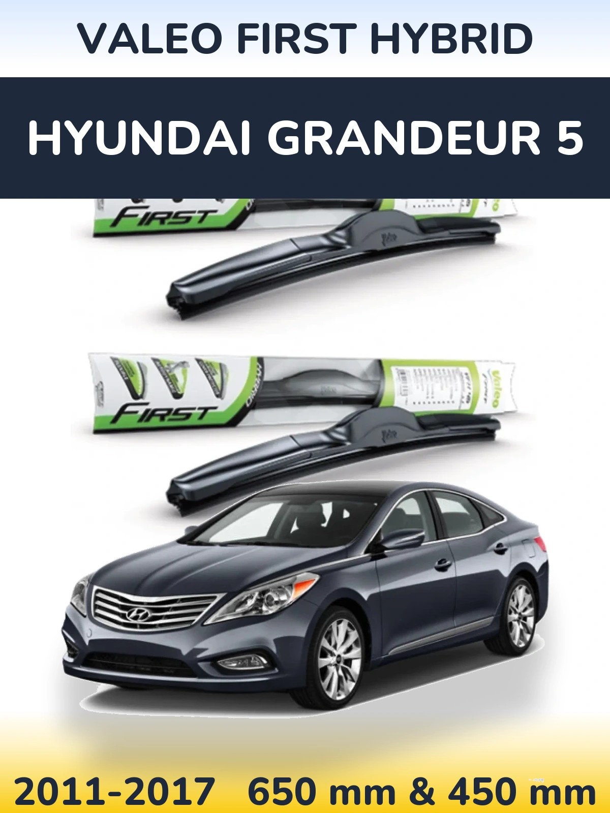 Komplet przednich wycieraczek Valeo First Hybrid 650 & 450 mm do Hyundai Grandeur 5 2011-2017