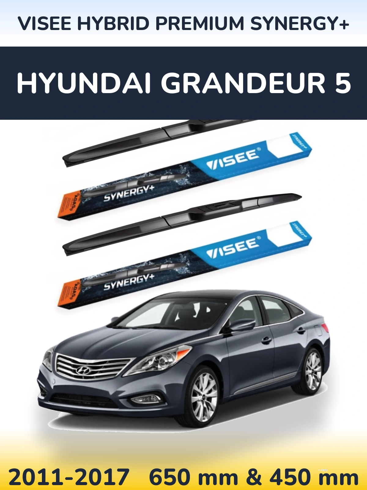 Front wiper blade set VISEE HYBRID PREMIUM SYNERGY+ 650 & 450 mm for Hyundai Grandeur 5 2011-2017