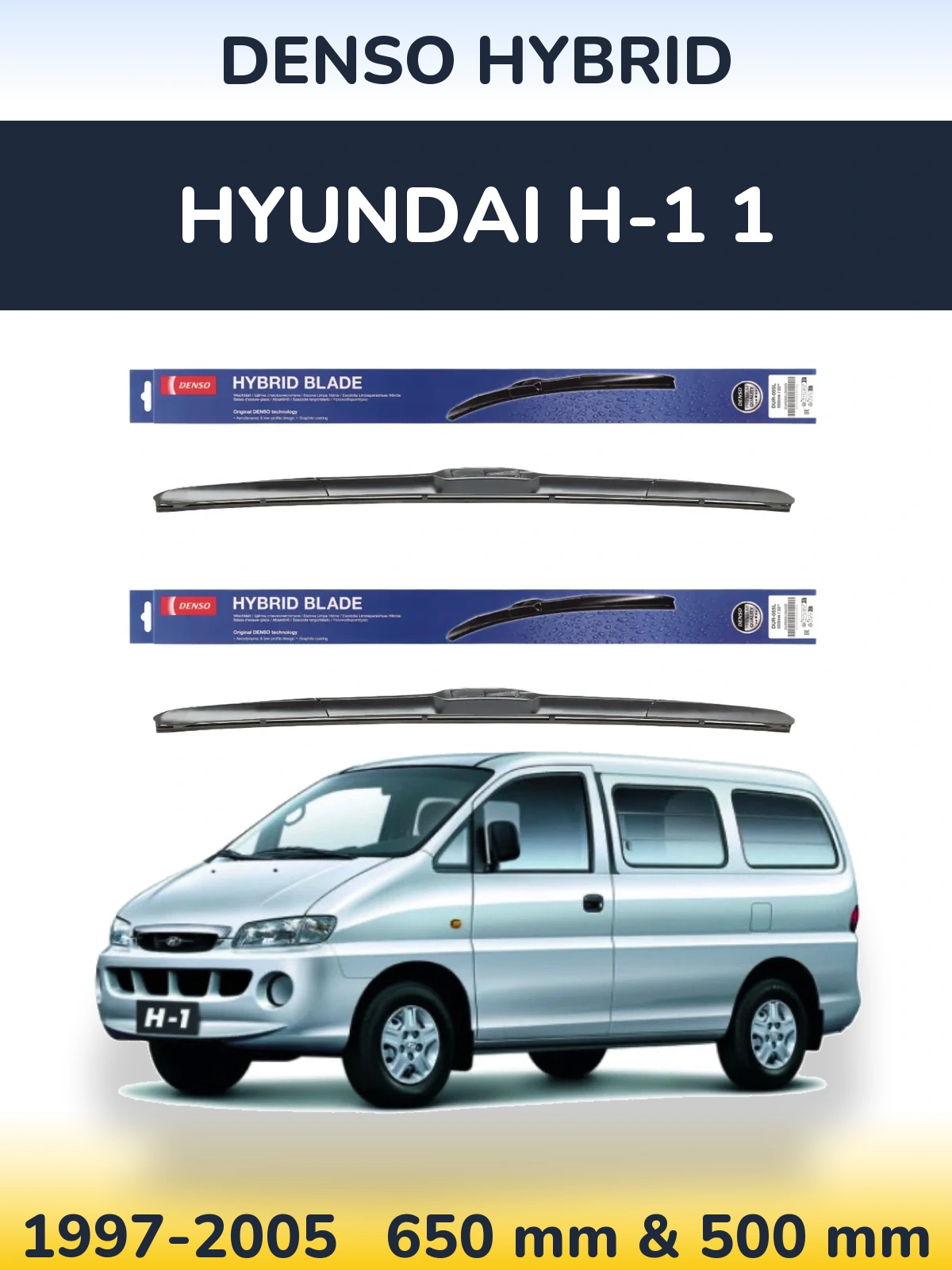 Front wiper blade set Denso Hybrid 650 & 500 mm for Hyundai H-1 1 1997-2005