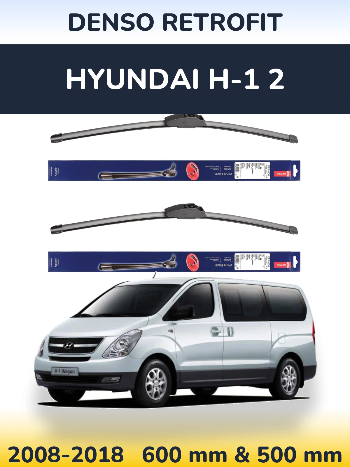 Комплект передних дворников Denso Retrofit 600 & 500 мм для Hyundai H-1 2 2008-2018