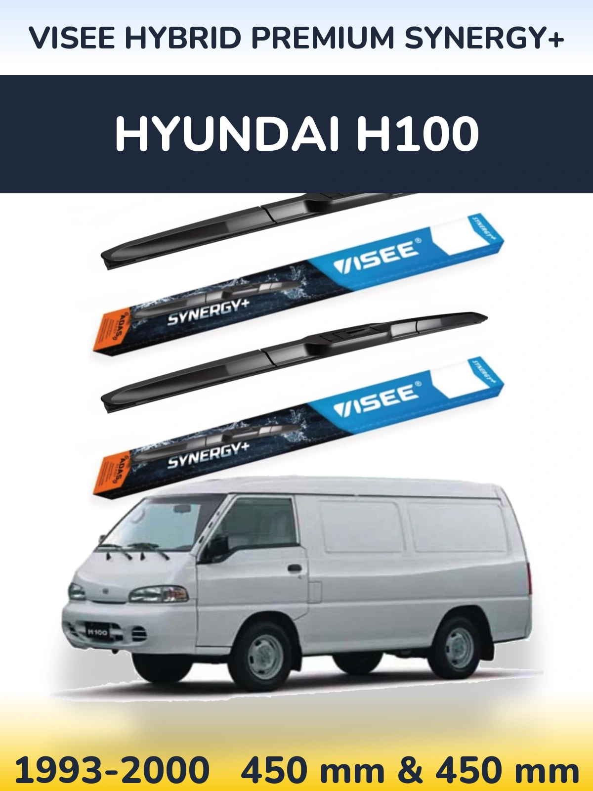 Komplet przednich wycieraczek VISEE HYBRID PREMIUM SYNERGY+ 450 & 450 mm do Hyundai H100 1993-2000