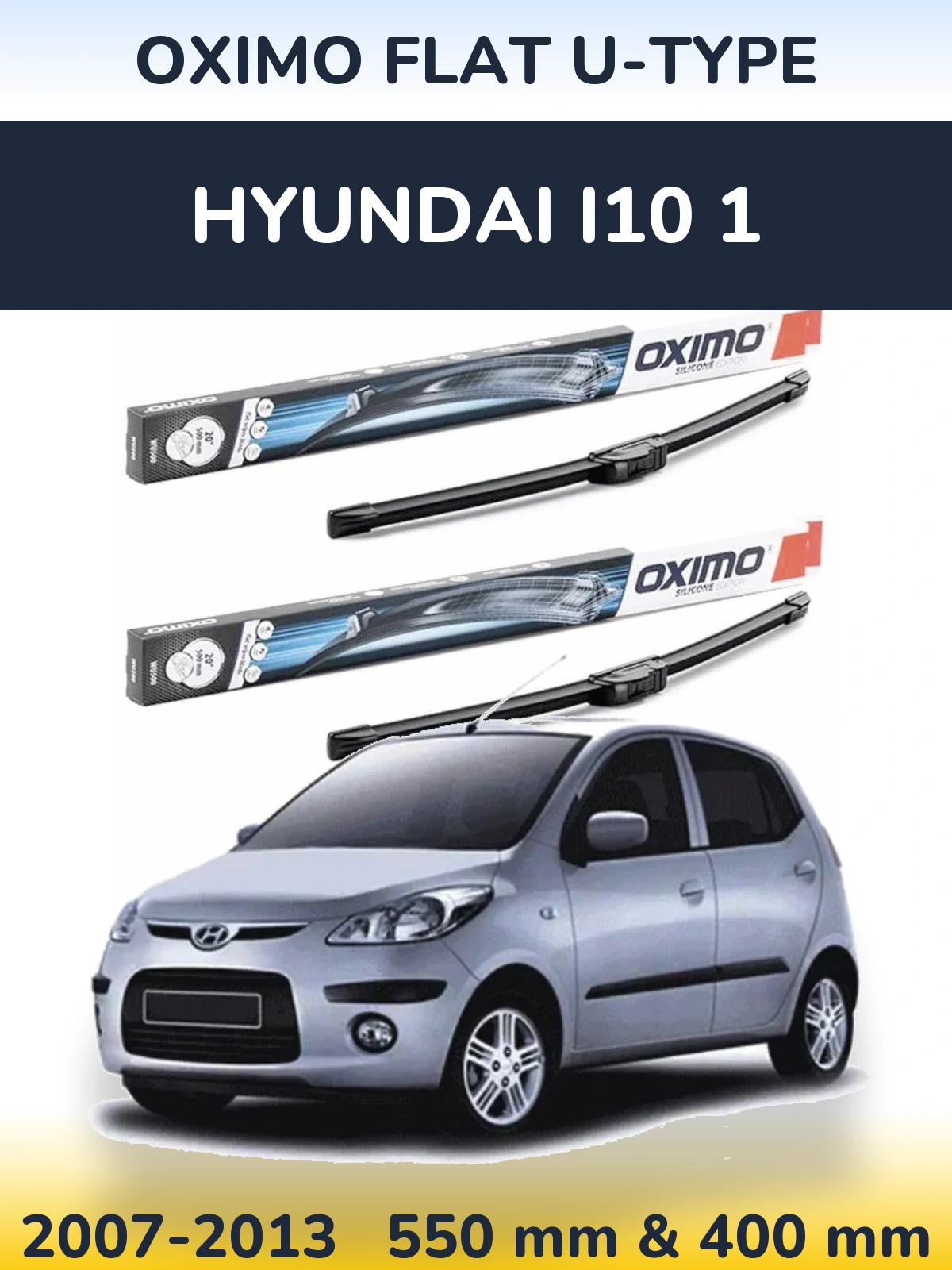 Комплект передних дворников Oximo Flat U-type 550 & 400 мм для Hyundai i10 1 2007-2013