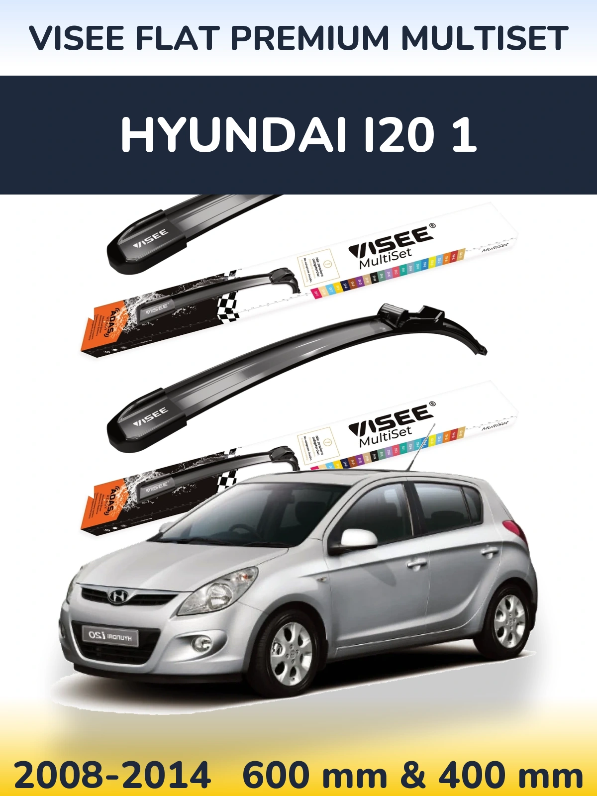 Front wiper blade set VISEE FLAT PREMIUM MultiSet 600 & 400 mm for Hyundai i20 1 2008-2014