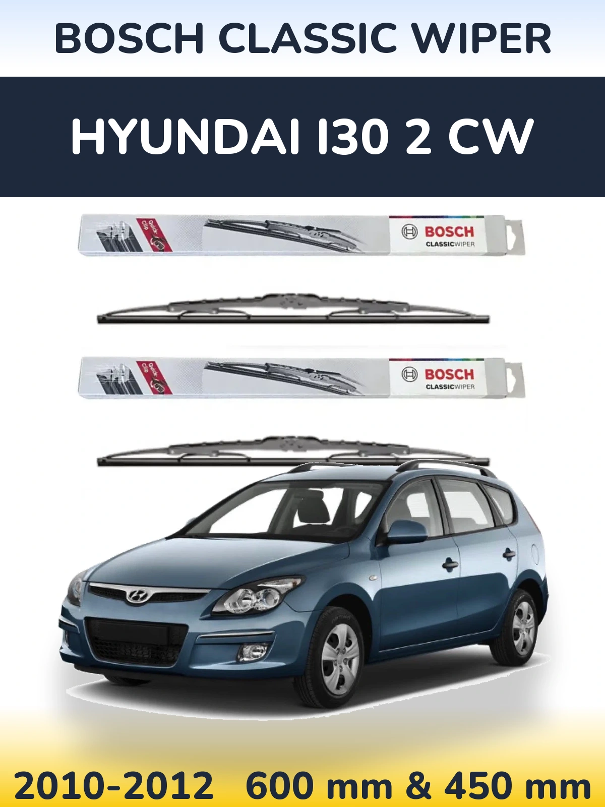 Комплект передних дворников BOSCH Classic Wiper 600 & 450 мм для Hyundai i30 2 CW 2010-2012