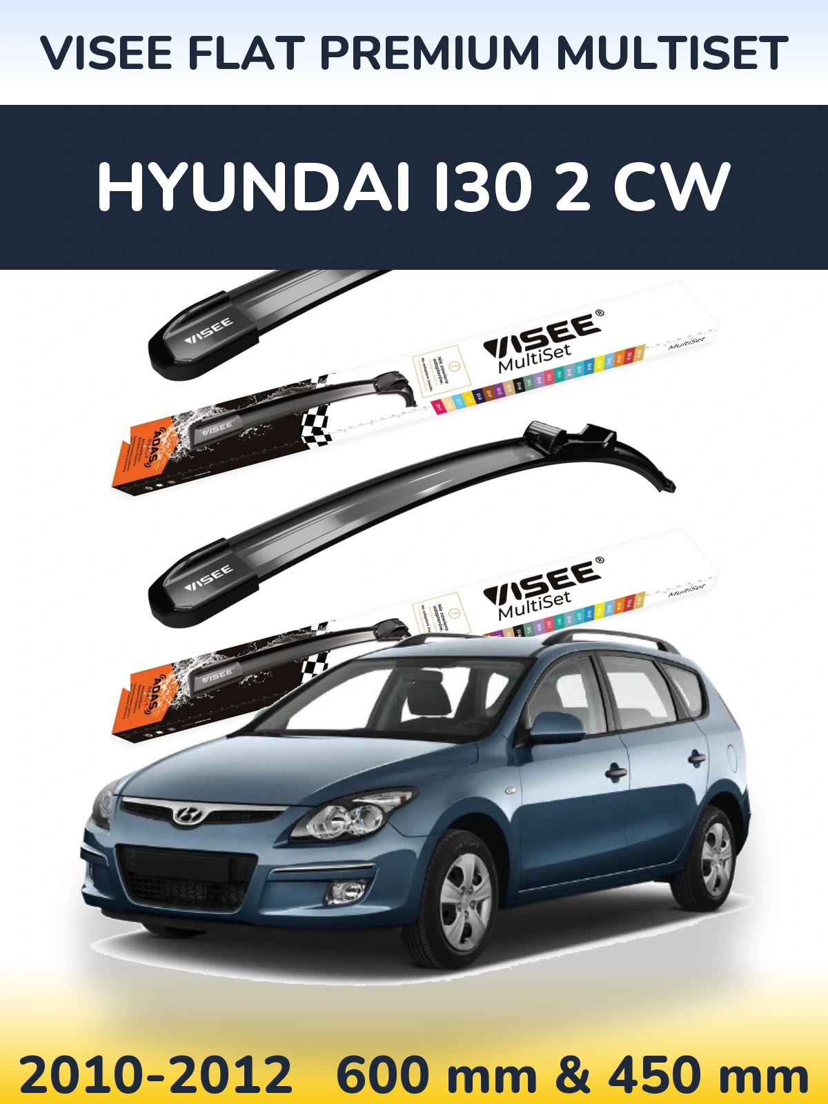 Комплект передних дворников VISEE FLAT PREMIUM MultiSet 600 & 450 мм для Hyundai i30 2 CW 2010-2012