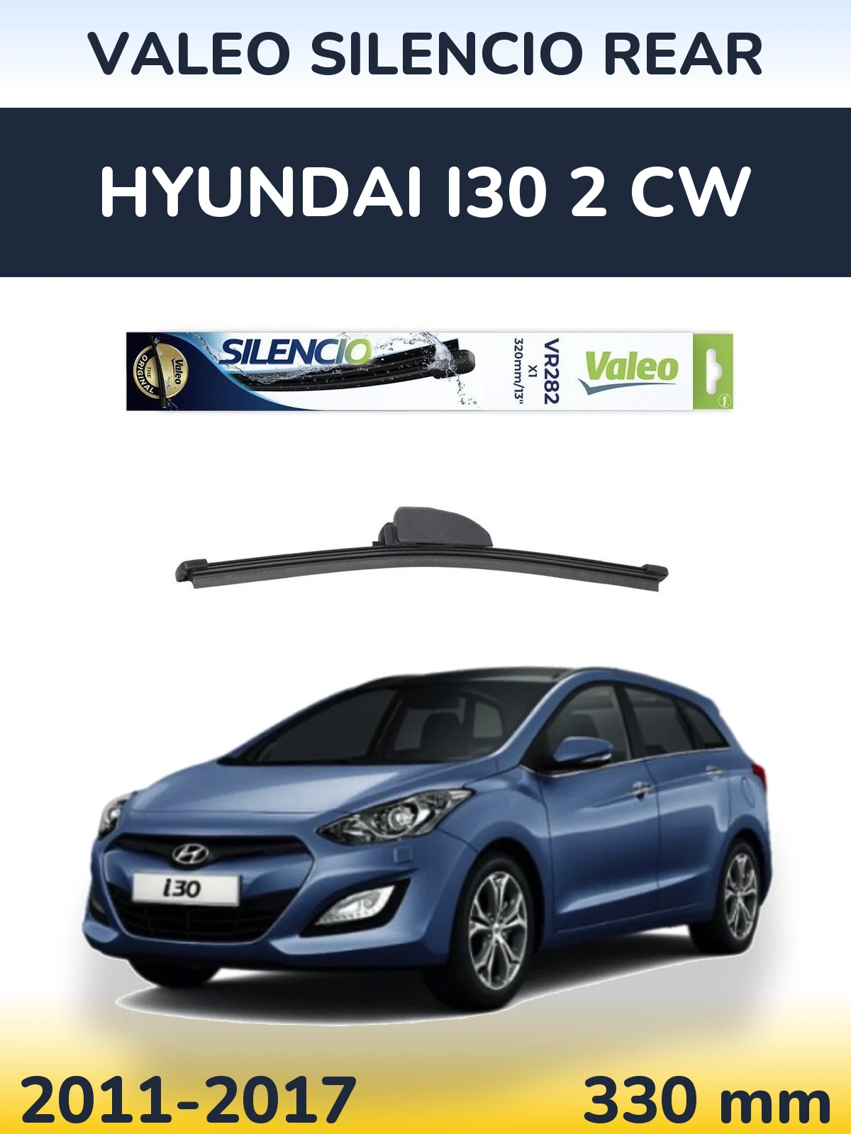 Tylna wycieraczka Valeo Silencio Rear 320 mm do Hyundai i30 2 CW 2011-2017