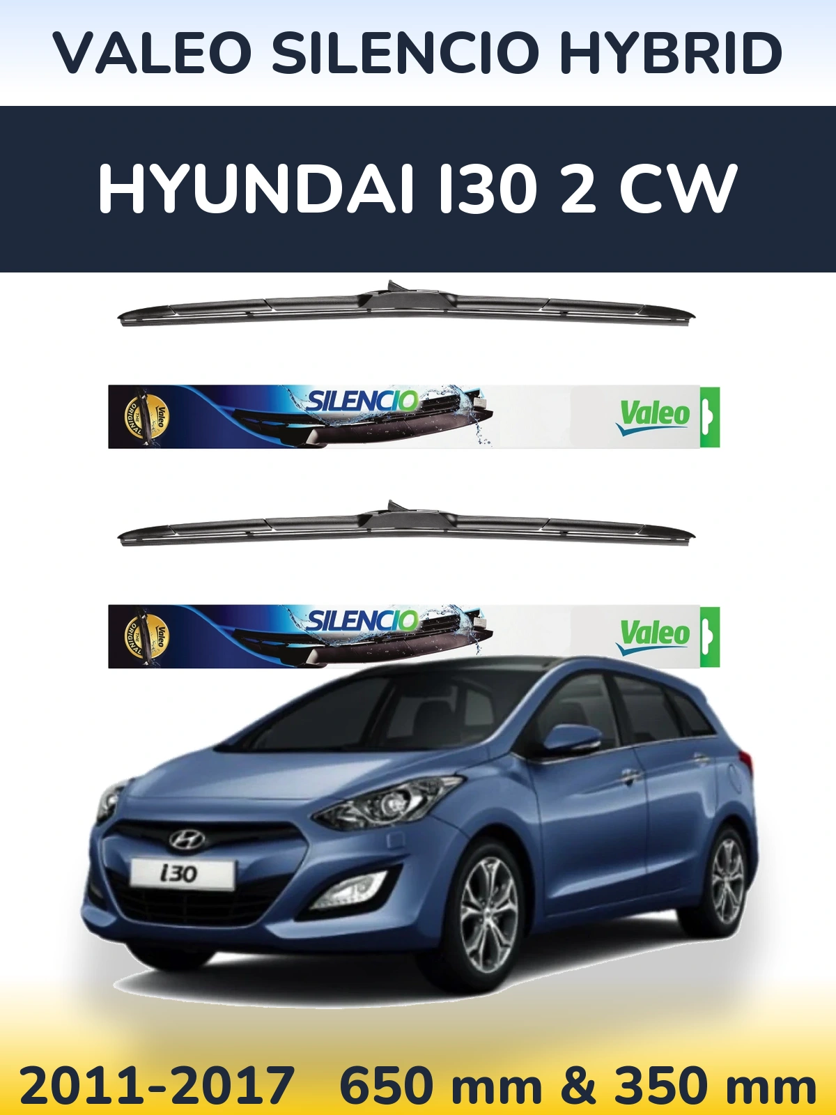 Komplet przednich wycieraczek Valeo Silencio Hybrid 650 & 350 mm do Hyundai i30 2 CW 2011-2017