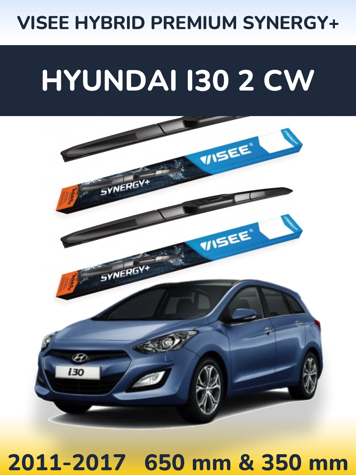 Комплект передних дворников VISEE HYBRID PREMIUM SYNERGY+ 650 & 350 мм для Hyundai i30 2 CW 2011-2017