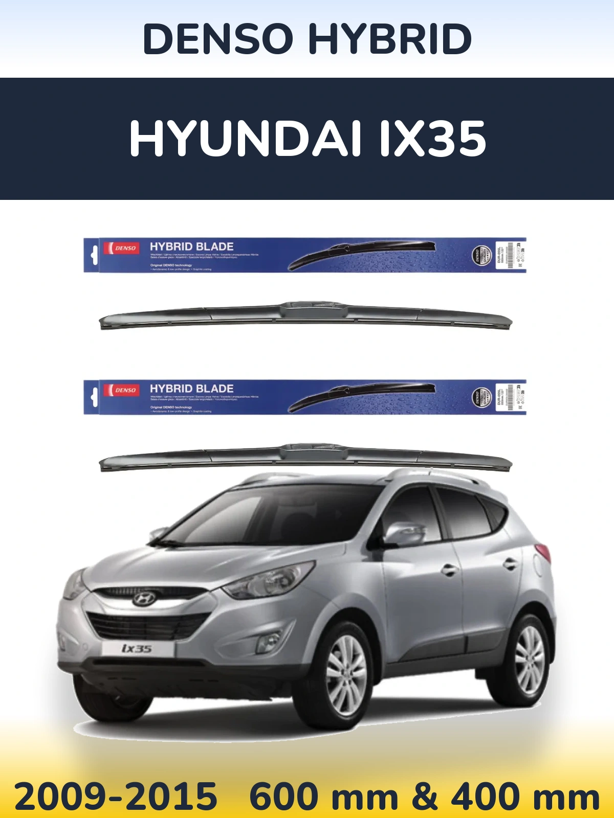 Komplet przednich wycieraczek Denso Hybrid 600 & 400 mm do Hyundai ix35 2009-2015