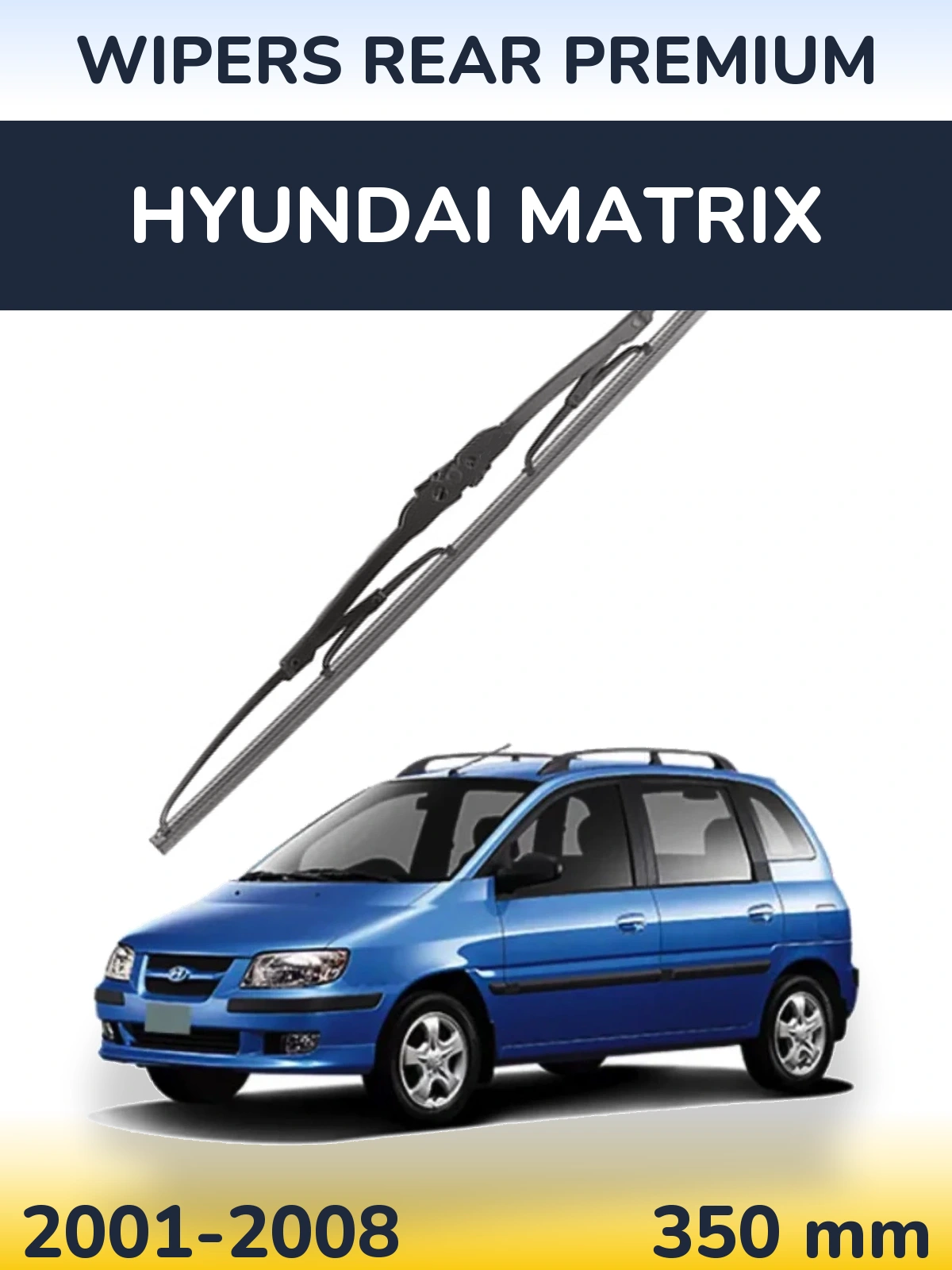 Tylna wycieraczka WIPERS REAR PREMIUM 350 mm do Hyundai Matrix 2001-2008
