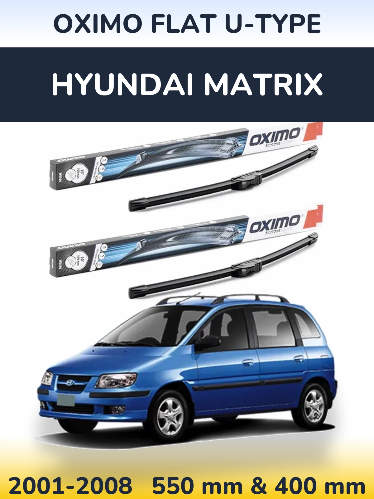 Комплект передних дворников Oximo Flat U-type 550 & 400 мм для Hyundai Matrix 2001-2008