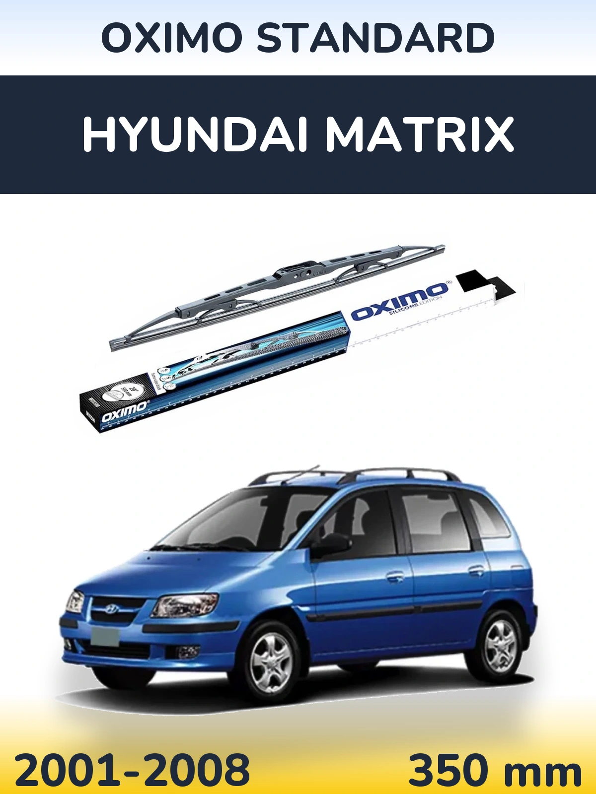 Tylna wycieraczka Oximo Standard 350 mm do Hyundai Matrix 2001-2008